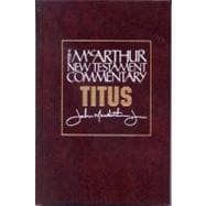 Titus MacArthur New Testament Commentary