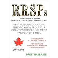 RRSPs: The Definitive Book on Registered Retirement Savings Plans