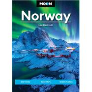 Moon Norway Best Hikes, Road Trips, Scenic Fjords