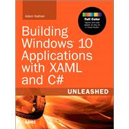 Building Windows 10 Applications with XAML and C# Unleashed