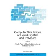 Computer Simulations Of Liquid Crystals And Polymers