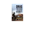 Drug Trafficking and International Security
