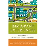 Immigrant Experiences Expanding the School-Home-Community Dialogue