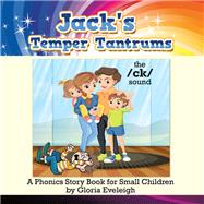 Jack's Temper Tantrums