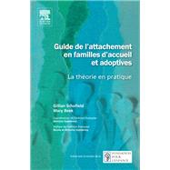 Guide de l'attachement en familles d'accueil et adoptives
