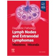 Diagnostic Pathology: Lymph Nodes and Extranodal Lymphomas E-Book