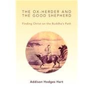 The Ox-Herder and the Good Shepherd