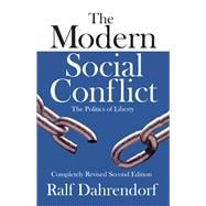 The Modern Social Conflict: The Politics of Liberty