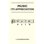 Music - Its Appreciation