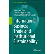 International Business, Trade and Institutional Sustainability