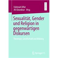 Sexualität, Gender und Religion in gegenwärtigen Diskursen