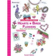 Cross Stitch Mini Motifs: Hearts, Birds, Flowers More Than 60 Mini Motifs