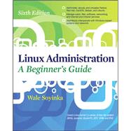 Linux Administration: A Beginners Guide, Sixth Edition
