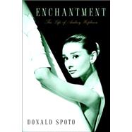 Enchantment : The Life of Audrey Hepburn