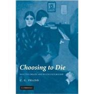 Choosing to Die: Elective Death and Multiculturalism