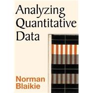 Analyzing Quantitative Data : From Description to Explanation