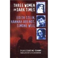 Three Women in Dark Times