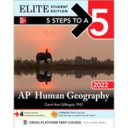 5 Steps to a 5: AP Human Geography 2022 Elite Student Edition