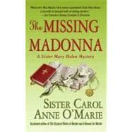 The Missing Madonna: A Sister Mary Helen Mystery