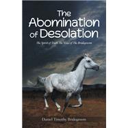 The Abomination of Desolation
