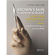Brown's Skin and Minor Surgery
