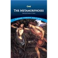 The Metamorphoses Selected Stories in Verse