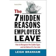 The 7 Hidden Reasons Employees Leave