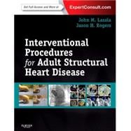 Interventional Procedures for Adult Structural Heart Disease: Expert Consult