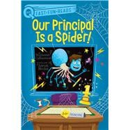 Our Principal Is a Spider! A QUIX Book