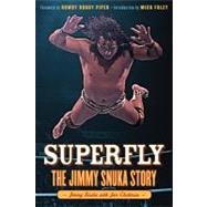 Superfly The Jimmy Snuka Story