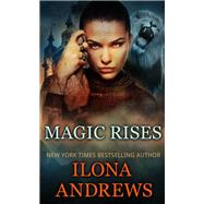 Magic Rises A Kate Daniels Novel