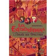 Les Extraordinaires - tome 3