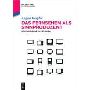 Das Fernsehen Als Sinnproduzent