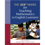 The SIOP Model for Teaching Mathematics to English Learners