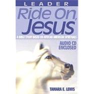 Ride On Jesus -leaders Guide