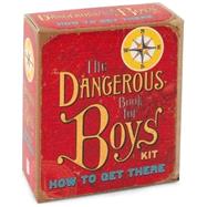 How to Get There : The Dangerous Book for Boys Kits