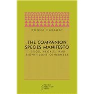 The Companion Species Manifesto