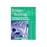 Bridges to Reading Grades K-3