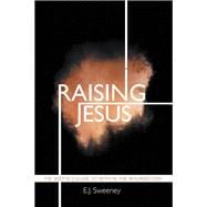 Raising Jesus