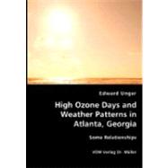 High Ozone Days and Weather Patterns in Atlanta, Georgia: Some Relationships