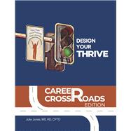Design Your Thrive Career Crossroads Edition