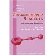 Organocopper Reagents A Practical Approach