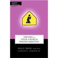 Serving in Your Church Prayer Ministry