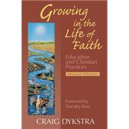 Growing In The Life Of Faith