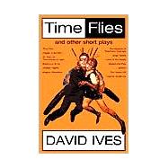 Time Flies and Other Short Plays