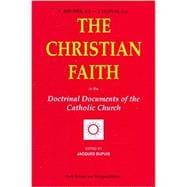 The Christian Faith: In the Doctrinal Documents of the Catholic Church