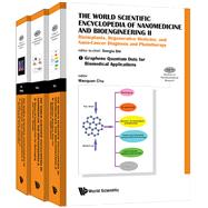 The World Scientific Encyclopedia of Nanomedicine and Bioengineering II