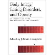 Body Image, Eating Disorders, and Obesity in Youth