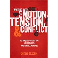 Writing With Emotion, Tension, & Conflict