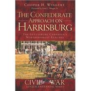 The Confederate Approach on Harrisburg